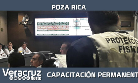 Capacitación permanente en Poza Rica, para atender incidentes