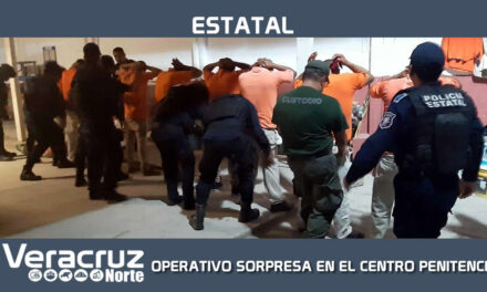 REALIZA SSP OPERATIVO SORPRESA EN EL CENTRO PENITENCIARIO DE PAPANTLA