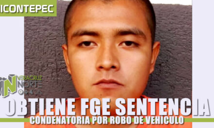 Obtiene FGE sentencia condenatoria por robo de vehículo, en Chicontepec