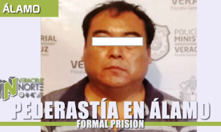 Dicta Juez auto de formal prisión en contra de presunto pederasta, en Álamo