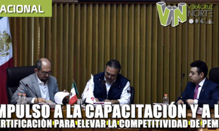 Impulso a la capacitación y certificación para elevar la competitividad en Pemex