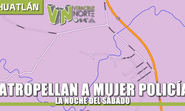 Atropellan a Mujer Policía la Noche del Sábado
