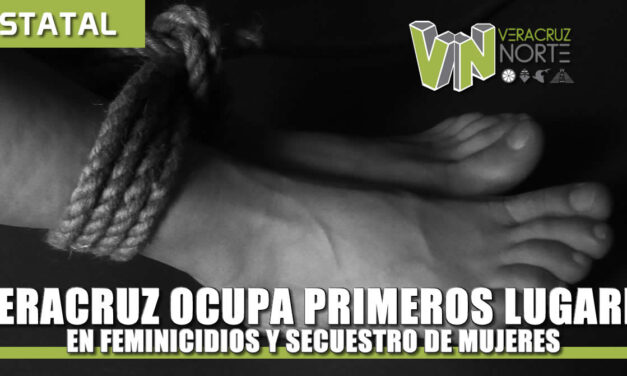 Veracruz ocupa primeros lugares nacionales en feminicidios y secuestros de mujeres: SESNSP