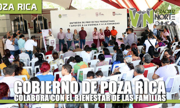 Gobierno de Poza Rica colabora con el bienestar de las familias pozarricenses