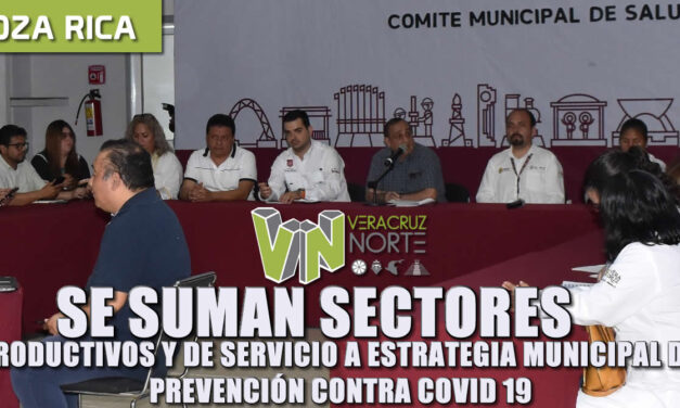SE SUMAN SECTORES PRODUCTIVOS Y DE SERVICIOS A ESTRATEGIA MUNICIPAL DE PREVENCIÓN CONTRA COVID19