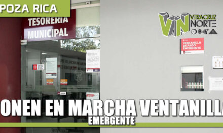 Gobierno de Poza Rica pone en operación Ventanilla Emergente, para atención a causantes