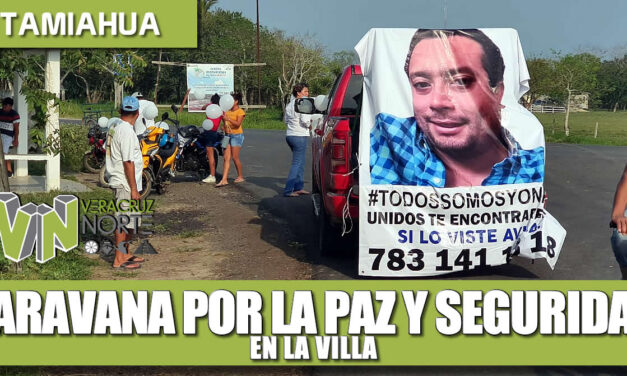 CARAVANA POR LA PAZ Y SEGURIDAD EN LA VILLA