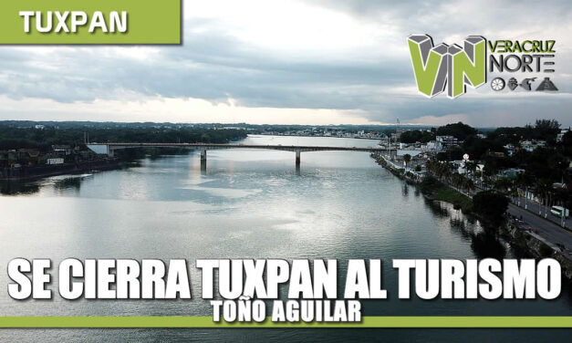 SE CIERRA TUXPAN AL TURISMO PARA EVITAR CONTAGIOS