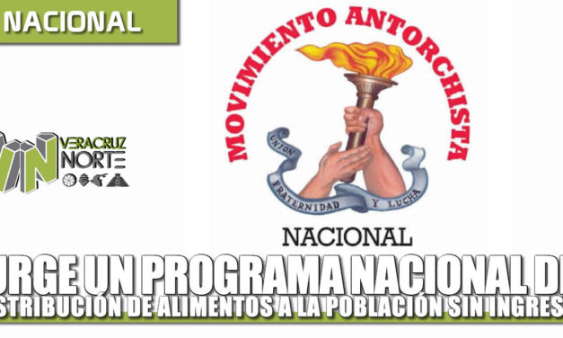 Urge un programa nacional de distribución de alimentos a la población sin ingresos fijos