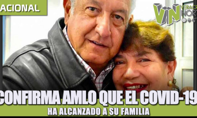 CONFIRMA AMLO QUE EL COVID-19 HA ALCANZADO A SU FAMILIA