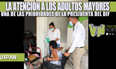 LA ATENCIÓN A LOS ADULTOS MAYORES, UNA DE LAS PRIORIDADES DE LA PRESIDENTA DEL DIF