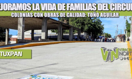 MEJORAMOS LA VIDA DE FAMILIAS DEL CIRCUITO COLONIAS CON OBRAS DE CALIDAD: TOÑO AGUILAR