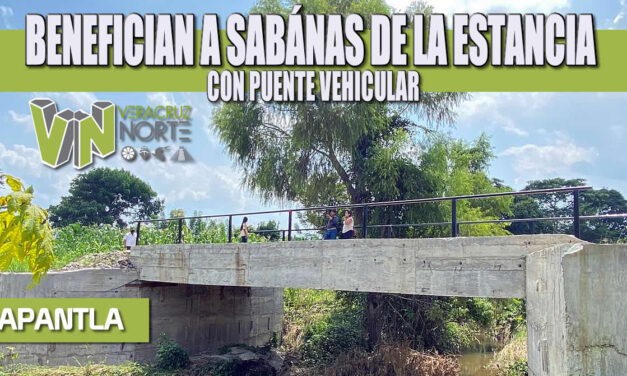 BENEFICIAN A SABÁNAS DE LA ESTANCIA CON PUENTE VEHICULAR