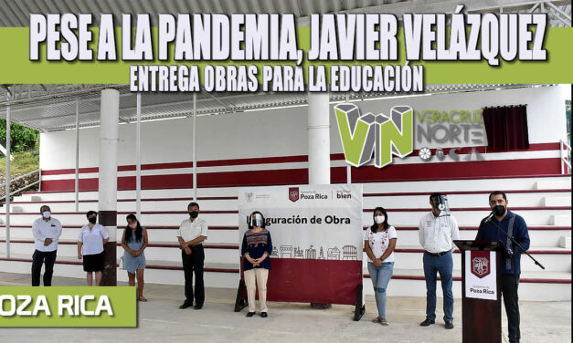 PESE A LA PANDEMIA, JAVIER VELÁZQUEZ ENTREGA OBRAS PARA LA EDUCACIÓN