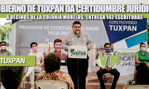 GOBIERNO DE TUXPAN DA CERTIDUMBRE JURÍDICA A VECINOS DE LA COLONIA MORELOS; ENTREGA 142 ESCRITURAS