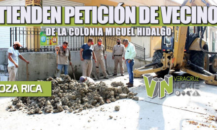 ATIENDEN PETICIÓN DE VECINOS DE LA COLONIA MIGUEL HIDALGO