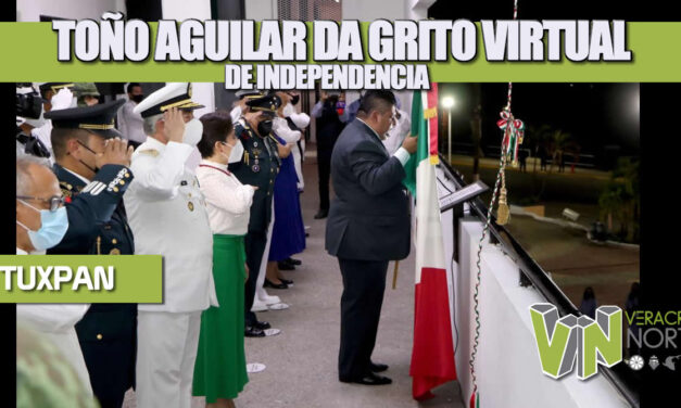 TOÑO AGUILAR DA GRITO VIRTUAL DE INDEPENDENCIA
