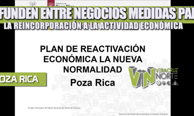 DIFUNDEN ENTRE NEGOCIOS MEDIDAS PARA LA REINCORPORACIÓN A LA ACTIVIDAD ECONÓMICA
