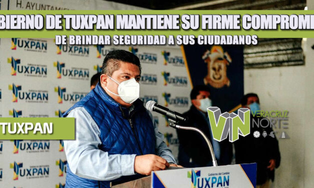 GOBIERNO DE TUXPAN MANTIENE SU FIRME COMPROMISO DE BRINDAR SEGURIDAD A SUS CIUDADANOS