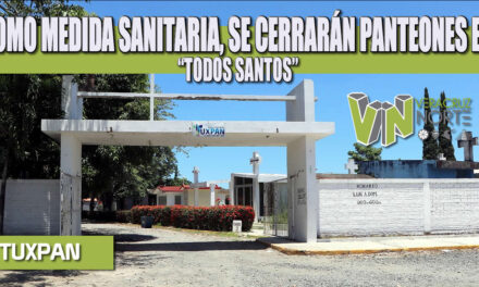 COMO MEDIDA SANITARIA, SE CERRARÁN PANTEONES EN “TODOS SANTOS”