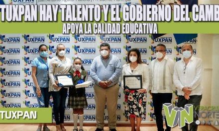 EN TUXPAN HAY TALENTO Y EL GOBIERNO DEL CAMBIO APOYA LA CALIDAD EDUCATIVA