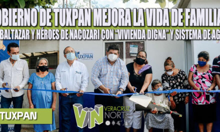 GOBIERNO DE TUXPAN MEJORA LA VIDA DE FAMILIAS DE BALTAZAR Y HÉROES DE NACOZARI CON “VIVIENDA DIGNA” Y SISTEMA DE AGUA.
