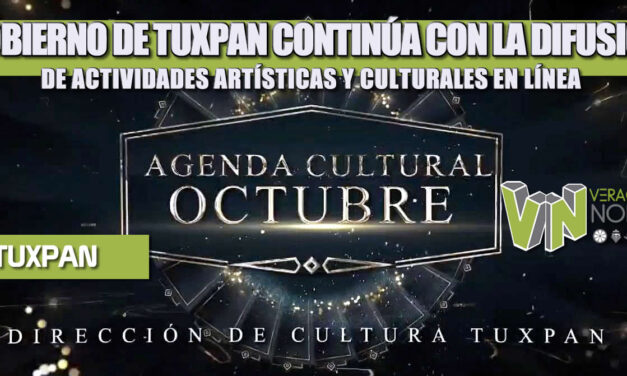 GOBIERNO DE TUXPAN CONTINÚA CON LA DIFUSIÓN DE ACTIVIDADES ARTÍSTICAS Y CULTURALES EN LÍNEA