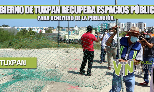 GOBIERNO DE TUXPAN RECUPERA ESPACIOS PÚBLICOS PARA BENEFICIO DE LA POBLACIÓN.