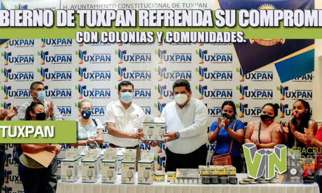 GOBIERNO DE TUXPAN REFRENDA SU COMPROMISO CON COLONIAS Y COMUNIDADES.