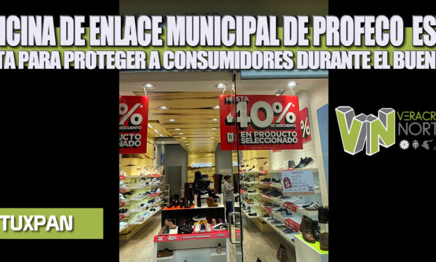 OFICINA DE ENLACE MUNICIPAL DE PROFECO ESTÁ LISTA PARA PROTEGER A CONSUMIDORES DURANTE EL BUEN FIN