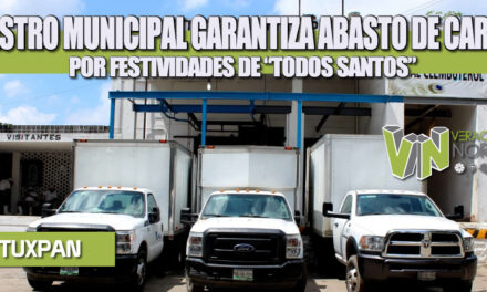 RASTRO MUNICIPAL GARANTIZA ABASTO DE CARNE POR FESTIVIDADES DE “TODOS SANTOS”
