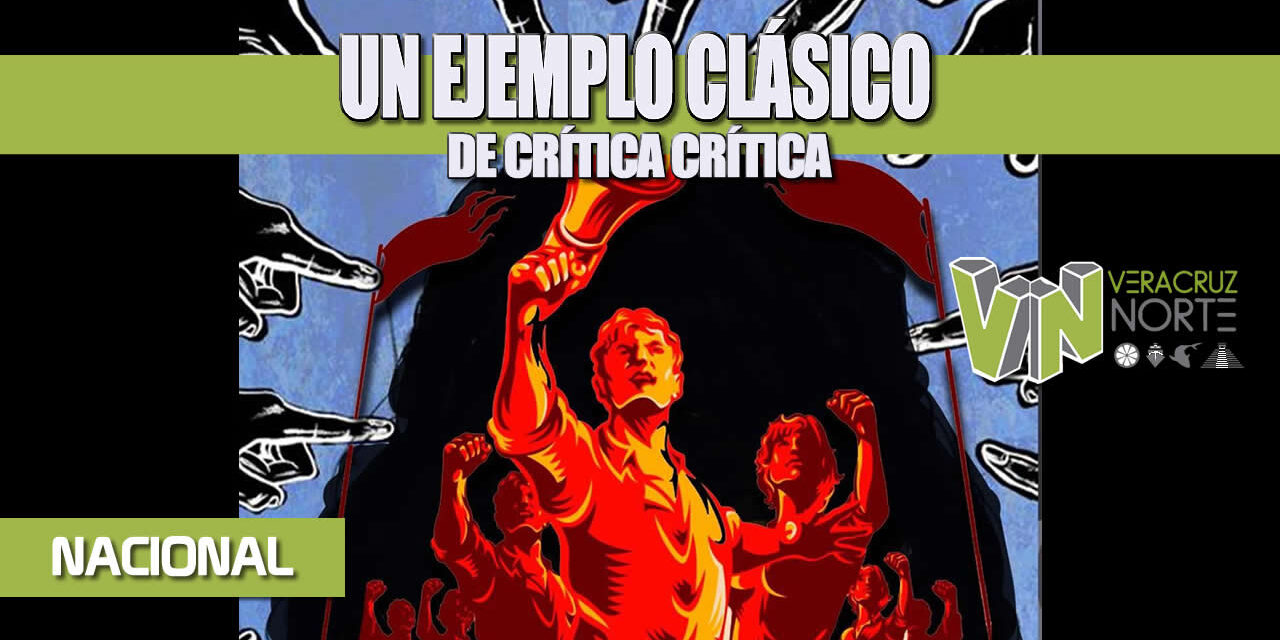 UN EJEMPLO CLÁSICO DE CRÍTICA CRÍTICA