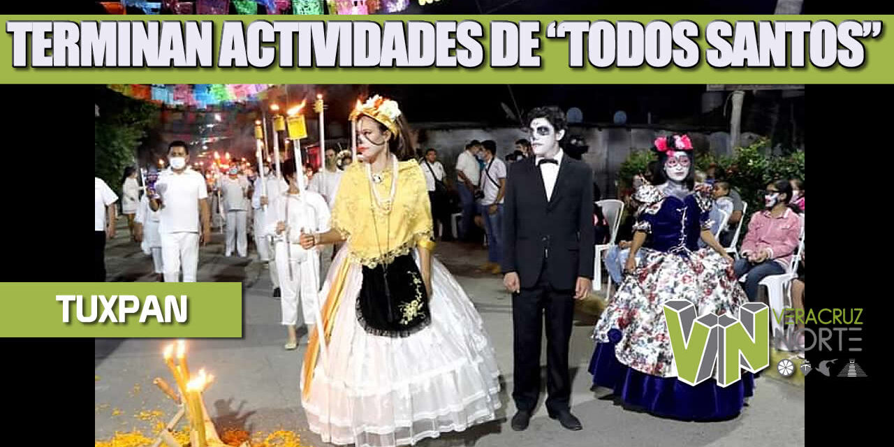 CIERRA DE MANERA EXITOSA LAS ACTIVIDADES DE “TODOS SANTOS” ORGANIZADA POR EL GOBIERNO DE TUXPAN