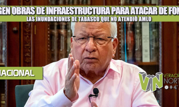 URGEN OBRAS DE INFRAESTRUCTURA PARA ATACAR DE FONDO LAS INUNDACIONES DE TABASCO QUE NO ATENDIÓ AMLO