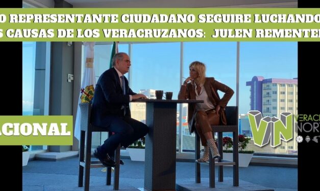 COMO REPRESENTANTE CIUDADANO SEGUIRÉ LUCHANDO POR LAS CAUSAS DE LOS VERACRUZANOS: JULEN REMENTERÍA