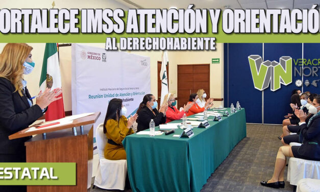 FORTALECE IMSS ATENCIÓN Y ORIENTACIÓN AL DERECHOHABIENTE