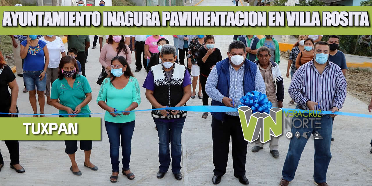 AYUNTAMIENTO INAGURA PAVIMENTACION EN VILLA ROSITA