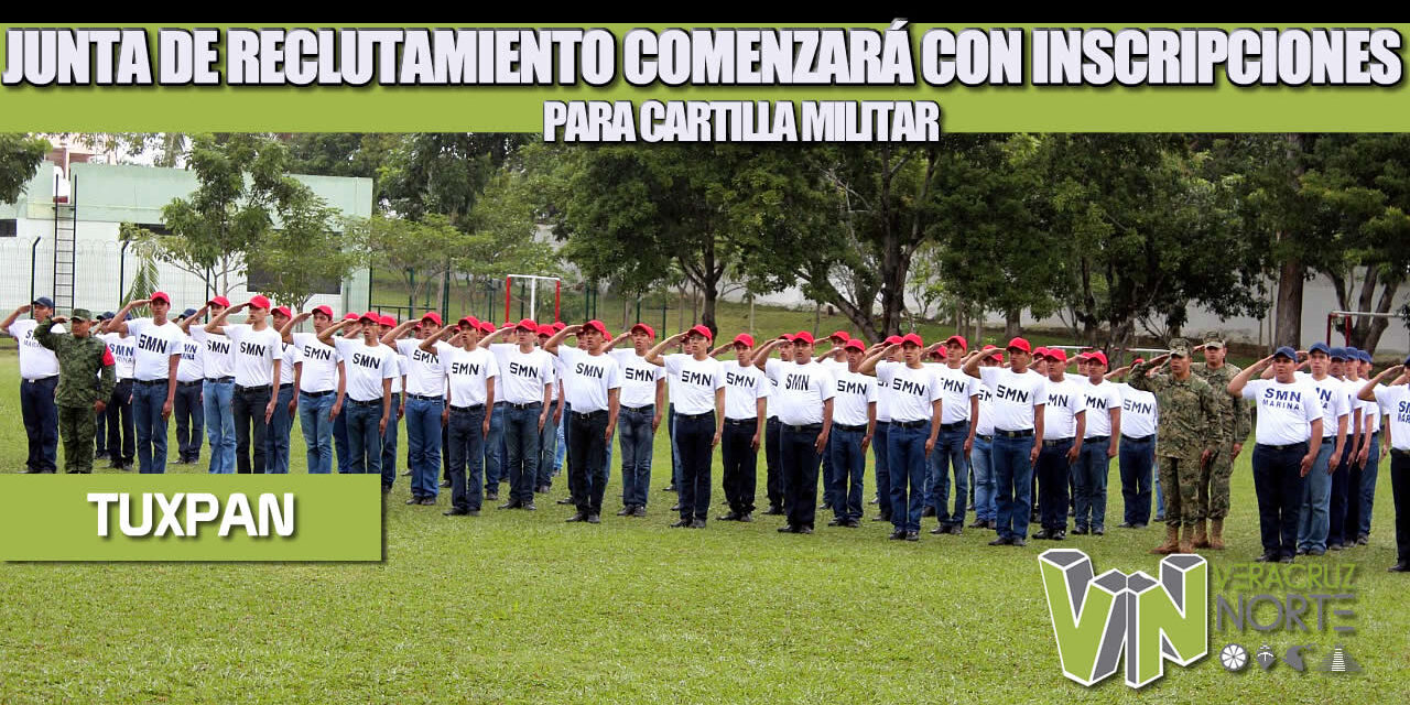 JUNTA DE RECLUTAMIENTO COMENZARÁ CON INSCRIPCIONES PARA CARTILLA MILITAR