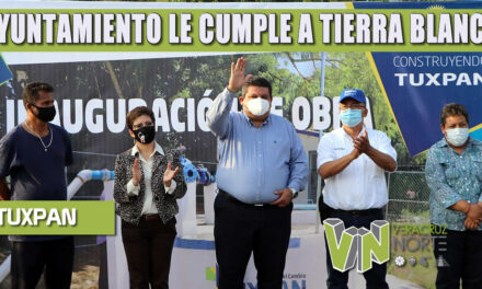 GOBIERNO DE TUXPAN LE CUMPLE A TIERRA BLANCA CON OBRA DE SISTEMA DE AGUA POTABLE