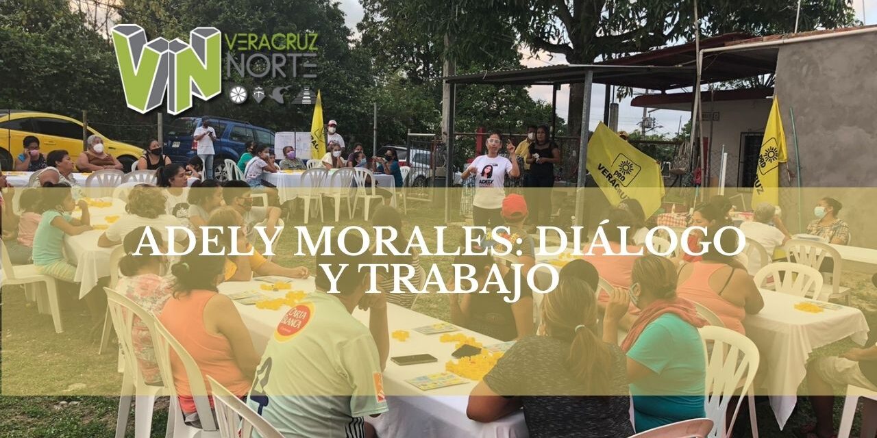 ADELY MORALES: DIÁLOGO Y TRABAJO