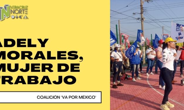 ADELY MORALES, MUJER DE TRABAJO