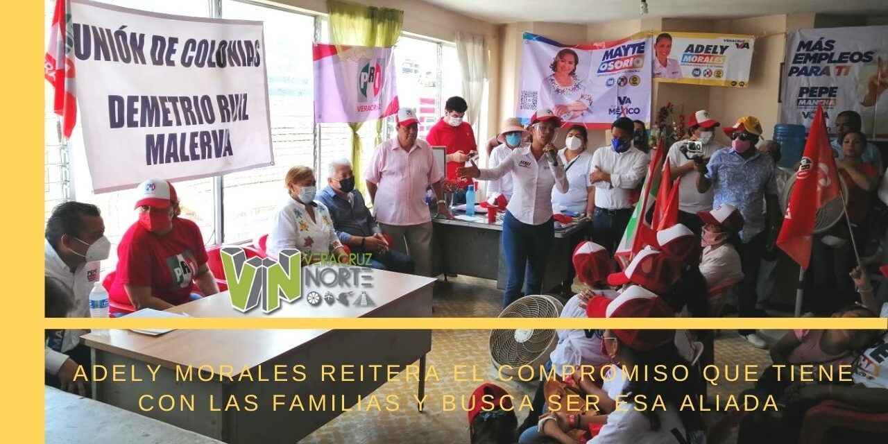 ADELY MORALES REITERA EL COMPROMISO QUE TIENE CON LAS FAMILIAS Y BUSCA SER ESA ALIADA