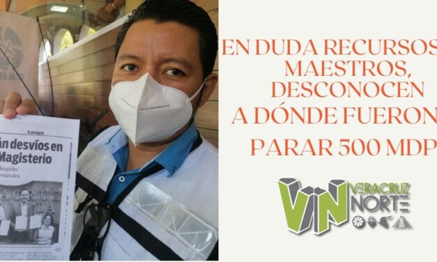 EN DUDA RECURSOS DE MAESTROS, DESCONOCEN  A DÓNDE FUERON A PARAR 500 MDP