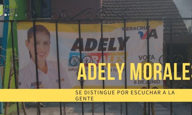 ADELY MORALES SE DISTINGUE POR  ESCUCHAR A LA GENTE