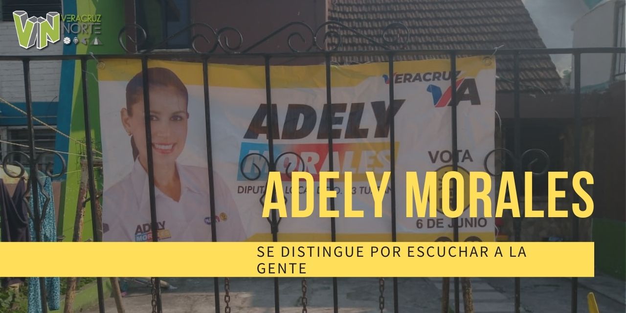 ADELY MORALES SE DISTINGUE POR  ESCUCHAR A LA GENTE