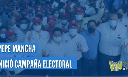 PEPE MANCHA, INICIÓ CAMPAÑA ELECTORAL