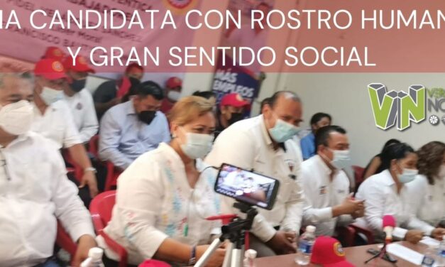 UNA CANDIDATA CON ROSTRO HUMANO Y GRAN SENTIDO SOCIAL