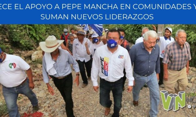 CRECE EL APOYO A PEPE MANCHA EN COMUNIDADES Y SE SUMAN NUEVOS LIDERAZGOS
