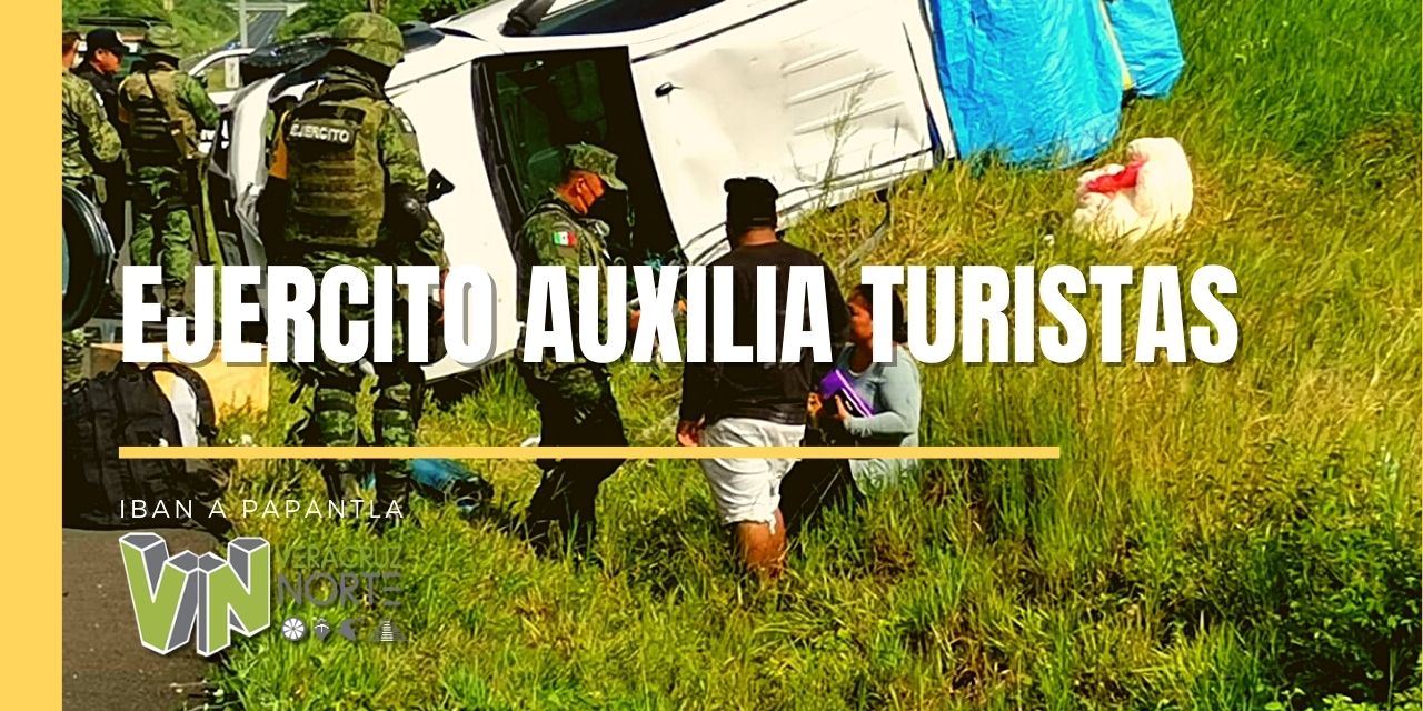 PAPANTLA: Ejército Mexicano presta auxilio a turistas en accidente carretero