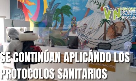 SE CONTINÚAN APLICÁNDO LOS PROTOCOLOS SANITARIOS